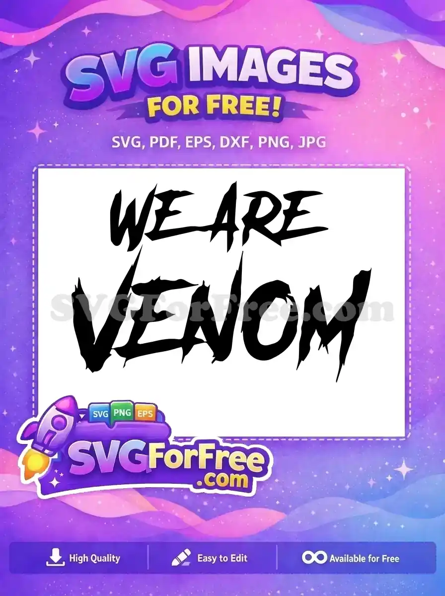 Free Sharp Edges Free We Are Venom Movie Free SVG