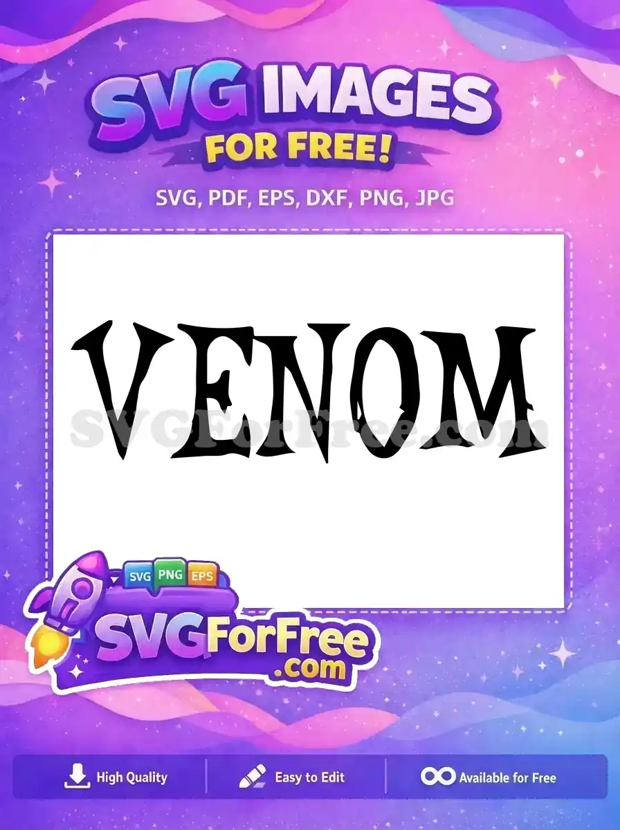 Free Black Font Free Venom Movie Title Free SVG
