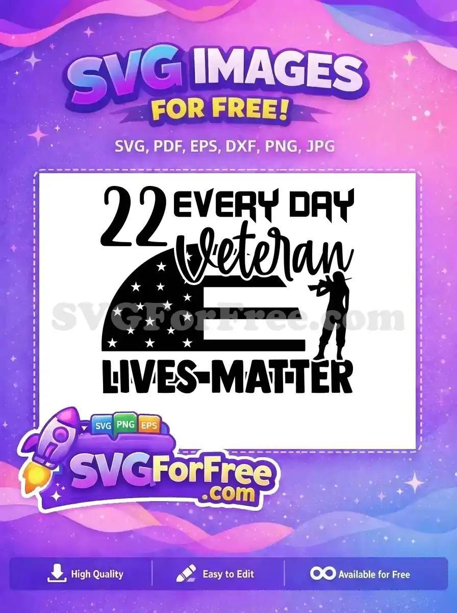 Free 22 Every Day Free Flag Veteran Free SVG