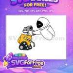 Free Loving Robot Free Eve Together WALLE Free SVG - Instant Download