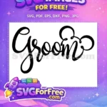 Free Groom Text Free Mickey Ears Wedding Free SVG - Instant Download