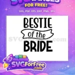 Free Bestie Bride Ribbon Free Wedding Quotes Silhouette Free SVG - Instant Download