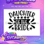 Free Daughter Stars Free Bride Quote Wedding Free SVG - Instant Download