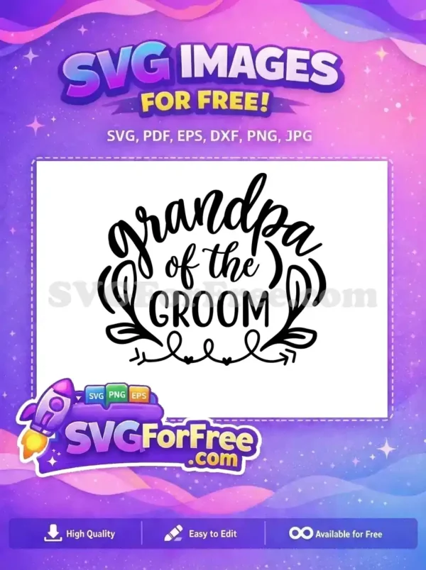 Free Grandpa Groom Quote Free Hearts Wedding Free SVG Free Grandpa Groom Quote Free Hearts Wedding Free SVG