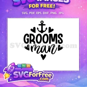 Free Anchor Hearts Free Groomsman Wedding Free SVG