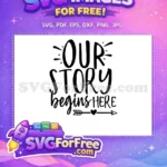 Free Wedding Quotes Free Heart Arrow Our Story Free SVG - Instant Download