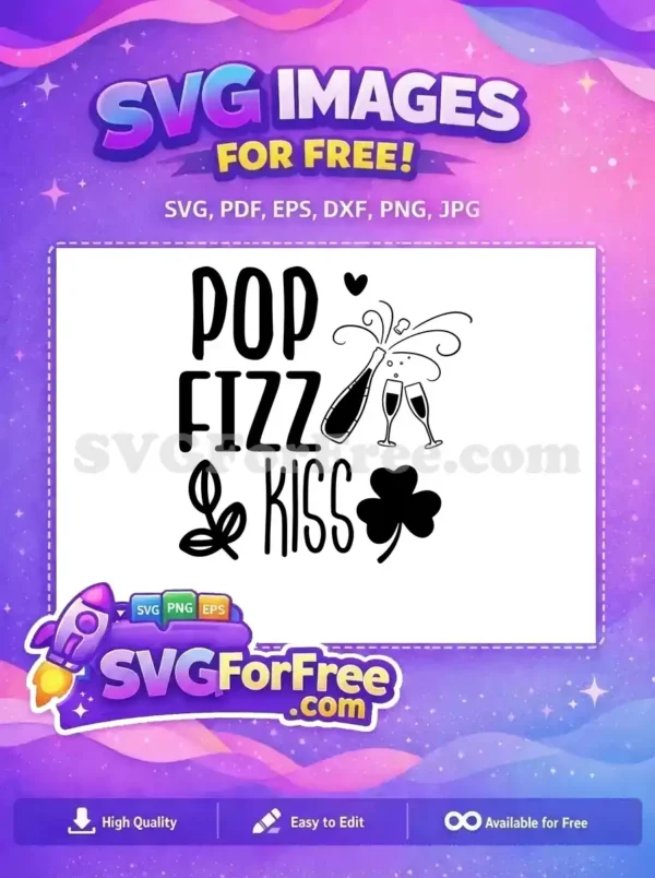 Free Pop Fizz Kiss Free Wedding Champagne Toast Free SVG