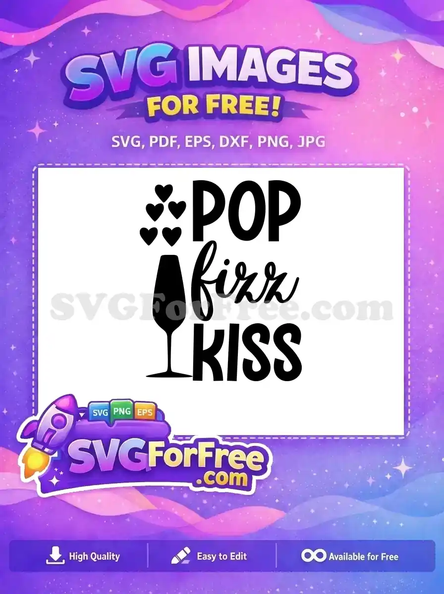 Free Pop Fizz Kiss Free Hearts Glass Wedding Free SVG