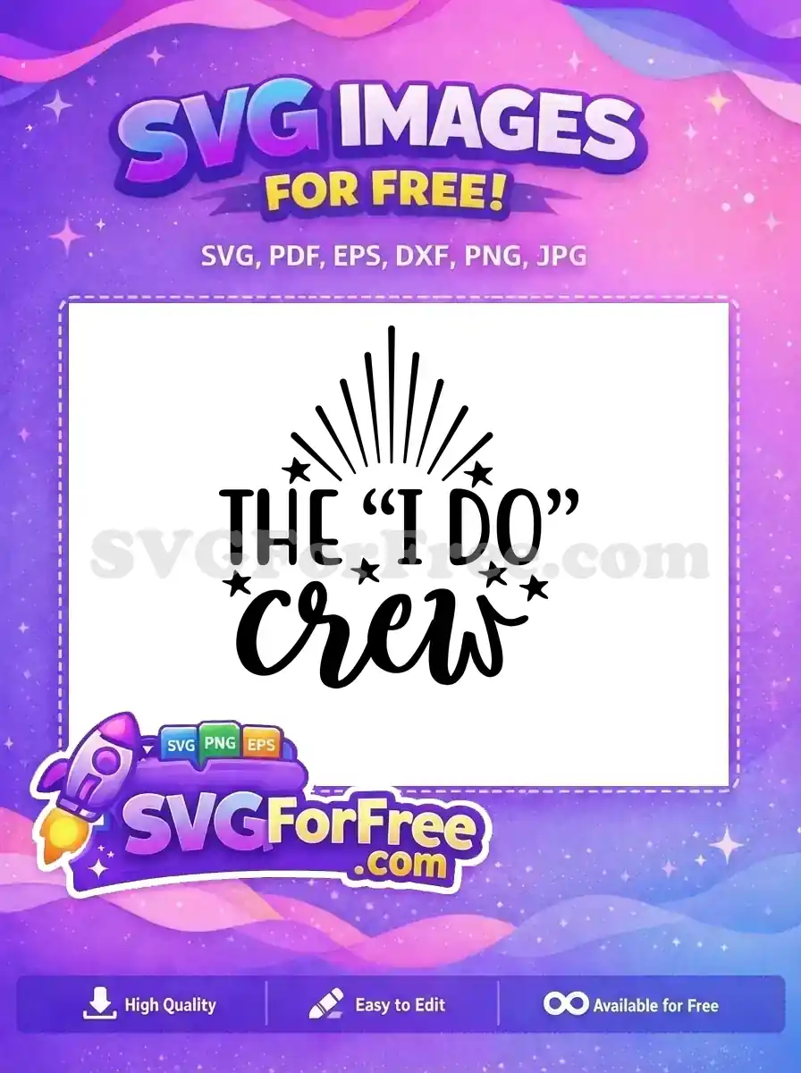 Free Stars Rays Free The I Do Crew Wedding Free SVG