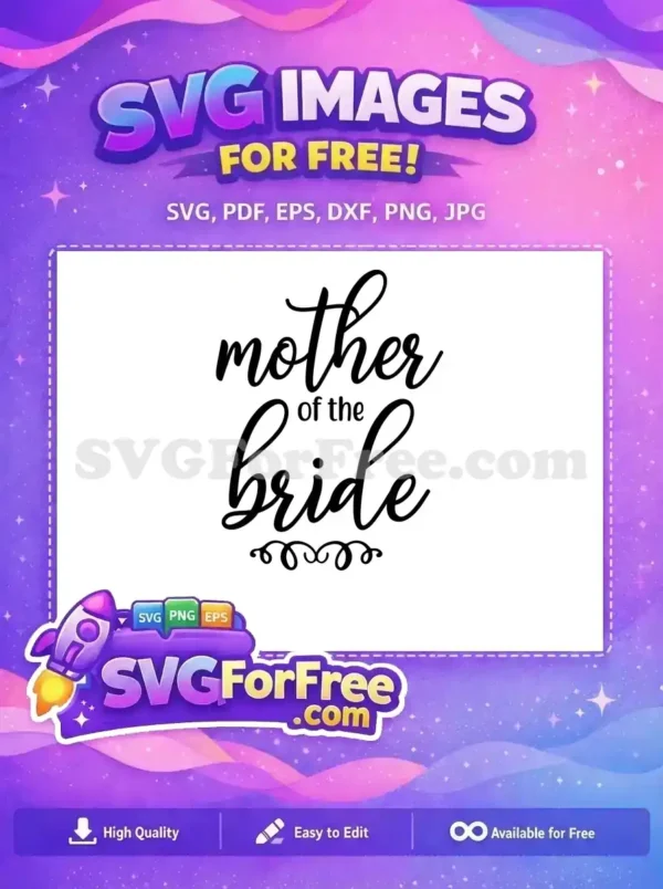 Free Cursive Mother Free Bride Wedding Silhouette Free SVG
