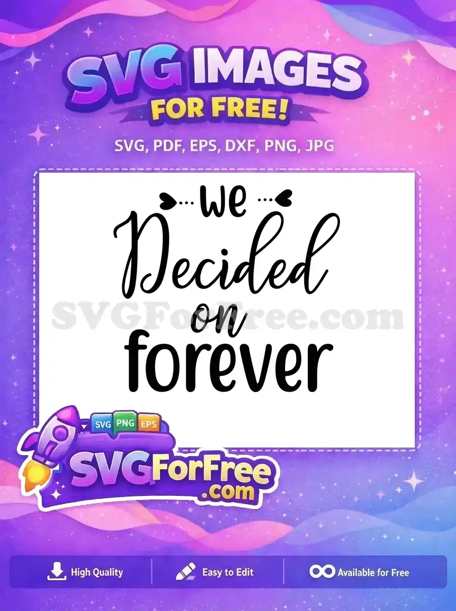 Free Heart Details Free We Decided On Forever Wedding Free SVG