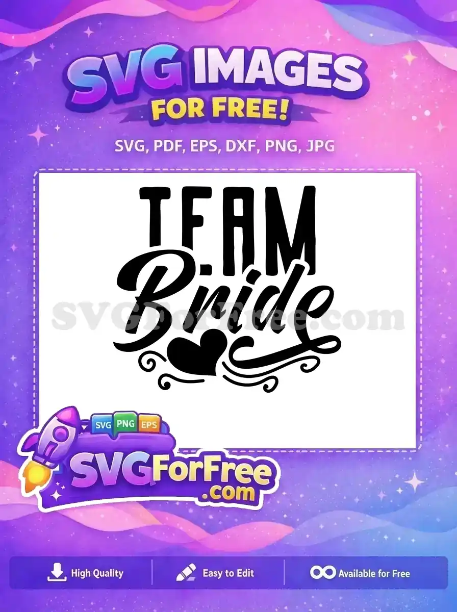 Free Team Bride Free Heart Wedding Free SVG