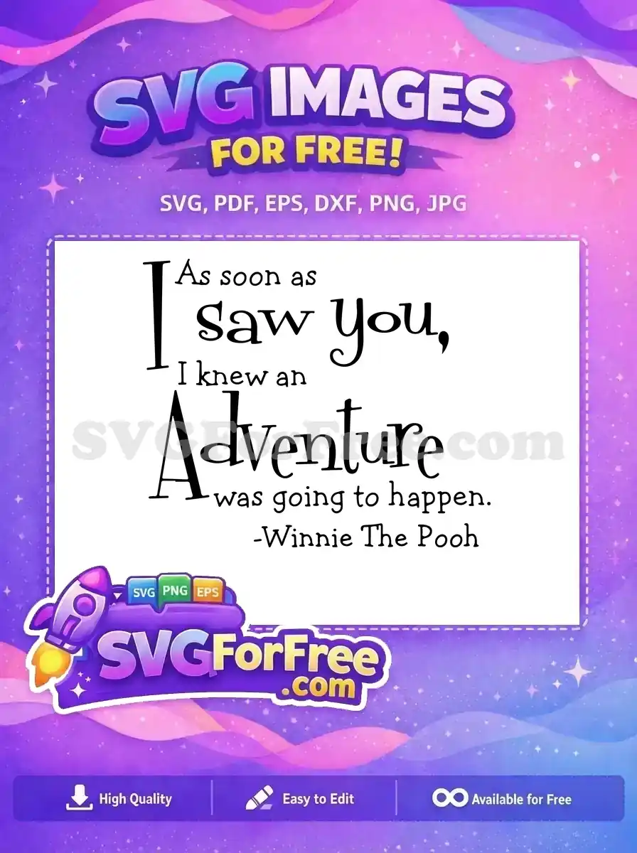 Free Adventure Quote Free Winnie The Pooh Movie Free SVG