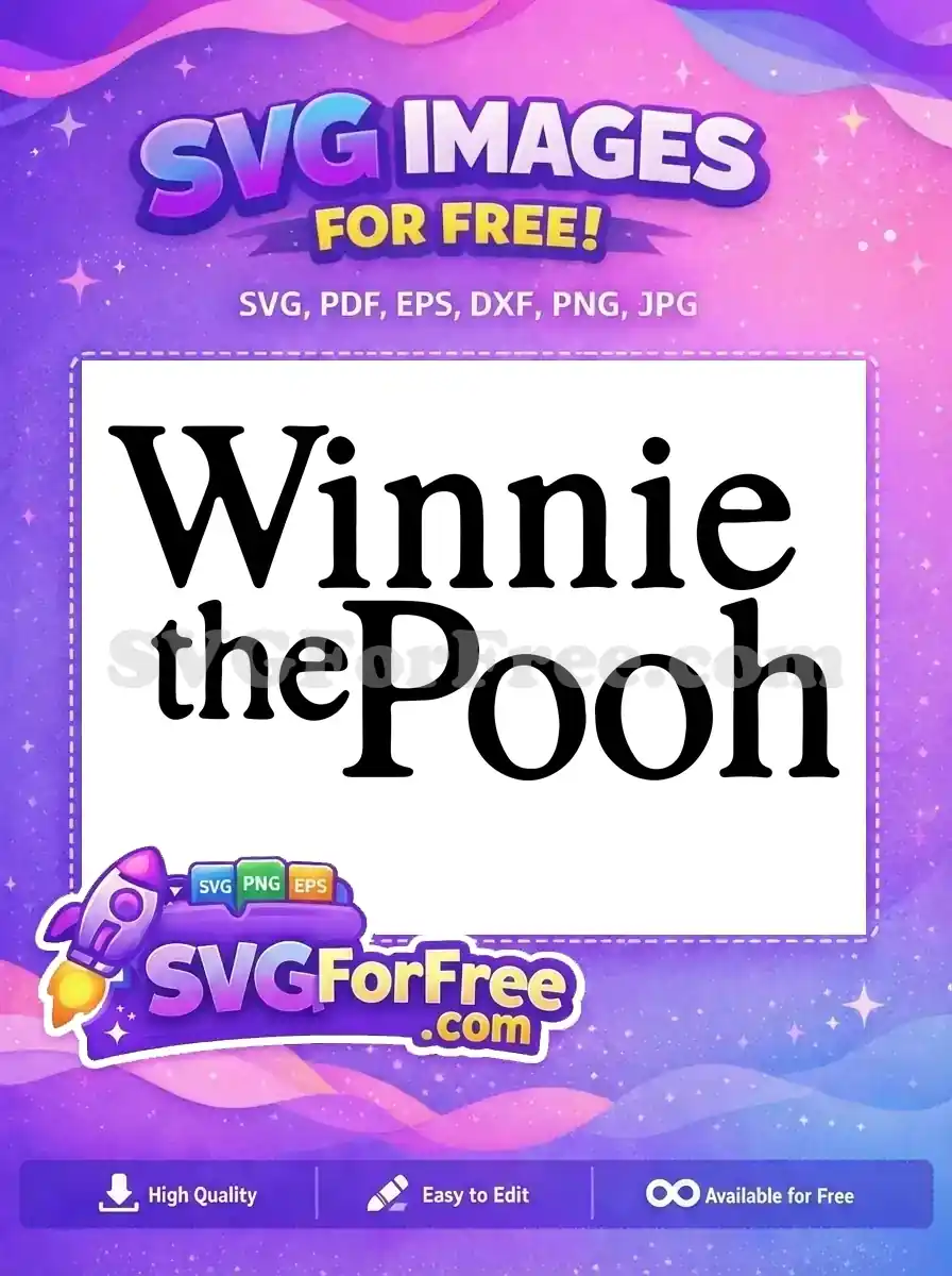 Free Classic Font Free Winnie The Pooh Movie Free SVG