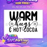 Free Warm Hugs Free Snowflake Winter Quotes Free SVG - Instant Download