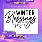 Free Script Blessings Free Snowflakes Winter Quotes Free SVG - Instant Download