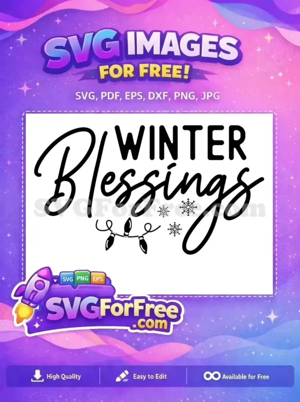 Free Script Blessings Free Snowflakes Winter Quotes Free SVG