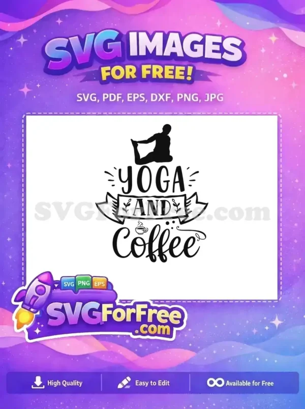 Free Yoga Pose Free Coffee Cup Yoga Quotes Free SVG 2