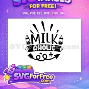 A delightful free 'Milk Aholic' SVG design featuring baby bottles and pacifiers, ideal for unique baby crafts. Get this free vector now!