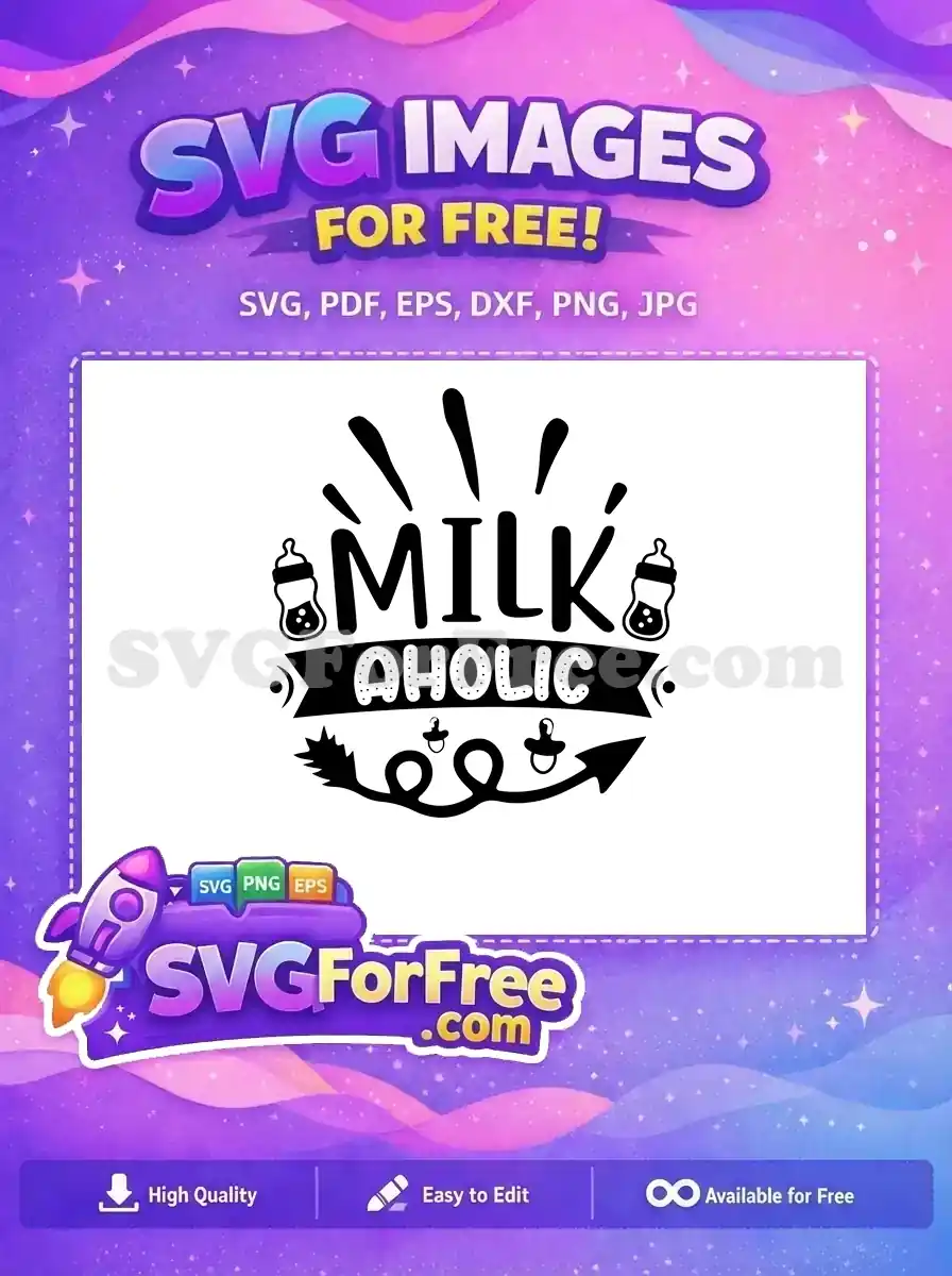 A delightful free 'Milk Aholic' SVG design featuring baby bottles and pacifiers, ideal for unique baby crafts. Get this free vector now!