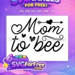 Free Mom to Bee Free Heart Arrow Onesie Free SVG - Instant Download