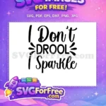 Free Sparkle Drool Free Cute Baby Onesies Quotes Free SVG - Instant Download