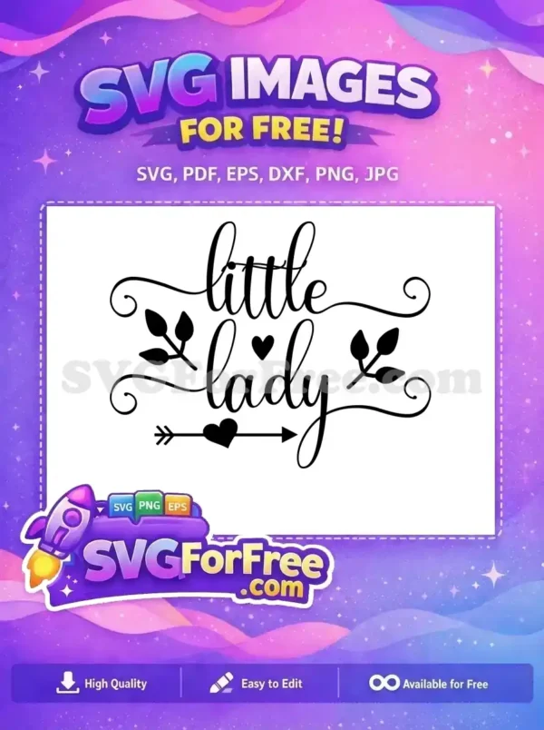 Free Little Lady SVG Design – Charming Script & Hearts A lovely free 'little lady' script design with elegant swirls, leaves, and hearts. Ideal for baby and girl projects, this free SVG is enchanting.