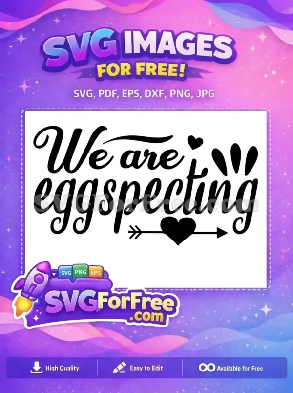 A charming free 'We are eggspecting' design, featuring playful script, bunny ears, and a heart with arrow.