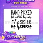 Free Hand Picked Sister Quote Free Loving Memory Hearts Baby Quotes Free SVG - Instant Download