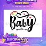 Free Rainbow Hearts Free Script Arrow Baby Quotes Free SVG - Instant Download
