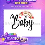 Free Dotted Baby Free Rainbow Stars Heart Quotes Free SVG - Instant Download