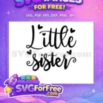 Free Black Little Sister Free Hearts Baby Quotes Free SVG - Instant Download