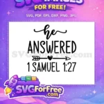 Free He Answered 1 Samuel Free Heart Arrow Baby Quotes Free SVG - Instant Download