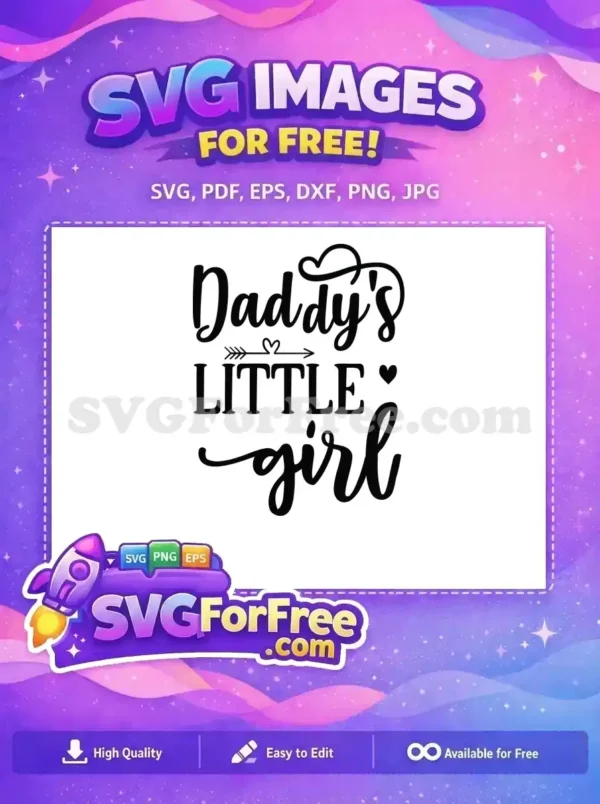 Free Daddy’s Little Girl SVG – Heartfelt Design A beautiful free 'Daddy's Little Girl' SVG design, featuring script and block fonts with hearts and an arrow. This free design is ideal for crafting.