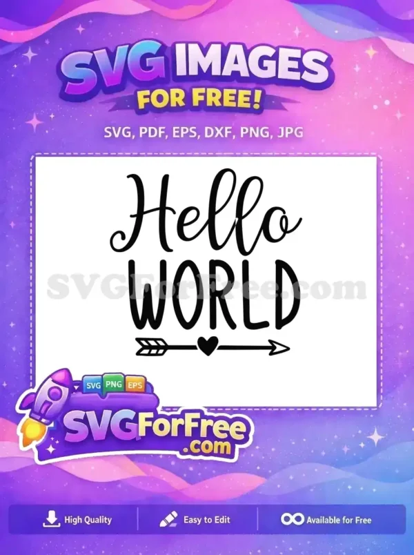 A free design featuring 'Hello WORLD' in elegant script and bold fonts, accented by a heart-arrow graphic. Perfect for free creative projects.