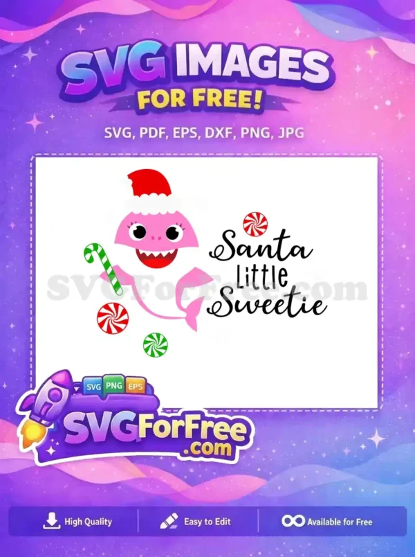 Free design of a pink baby shark wearing a Santa hat, holding a candy cane, with 'Santa Little Sweetie' text and candies. A festive free SVG for your holiday projects.