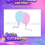 Free pastel balloons Free gender reveal Baby Shower Free SVG - Instant Download