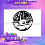 Free Black White Free Hey Baby Grogu Design Free SVG - Instant Download