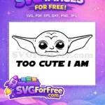 Free Adorable Grogu Free Cute Quote Mandalorian Free SVG - Instant Download