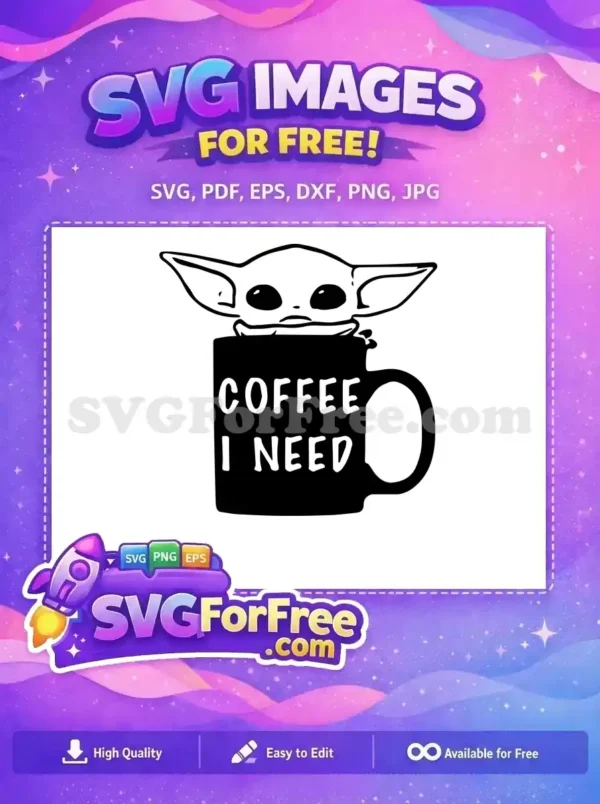 A free design SVG of a cute alien character peeking over a mug that says 'COFFEE I NEED'. Perfect for fans and crafters.