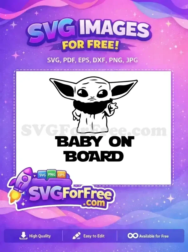 Free Baby on Board SVG Design – Cute Alien for Cars! A free Baby Yoda "Baby on Board" SVG design, featuring the beloved character waving, ideal for car safety signs and free craft projects.