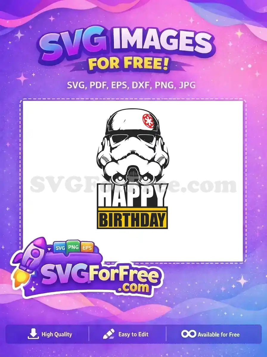 A free Star Wars Stormtrooper helmet with 'Happy Birthday' text, perfect for crafting. This free design is ideal for fans celebrating special occasions. Get your free SVG now!
