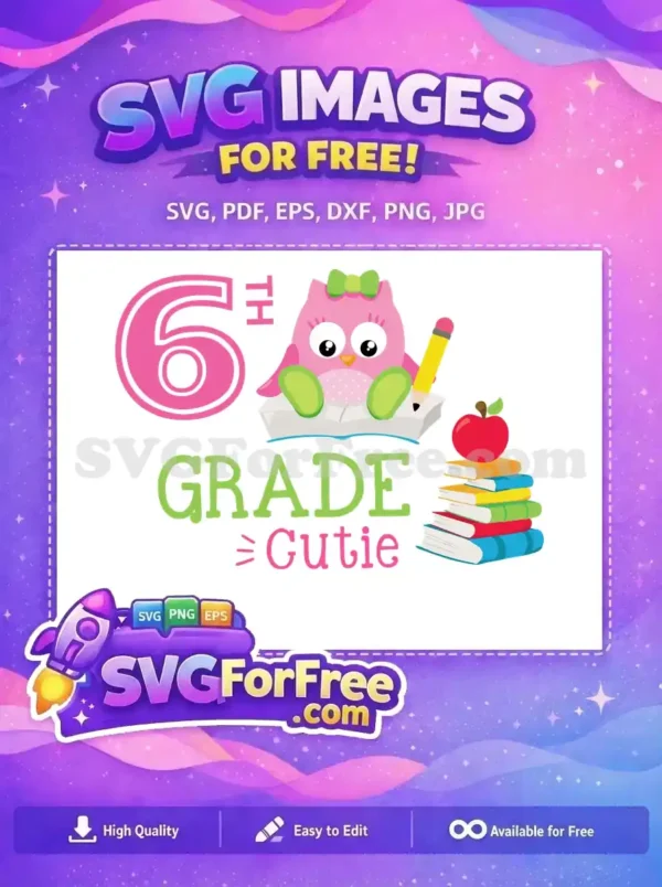 This free 6th Grade Cutie SVG features a sweet pink owl, books, and a pencil, ideal for school projects. Download this free design now!