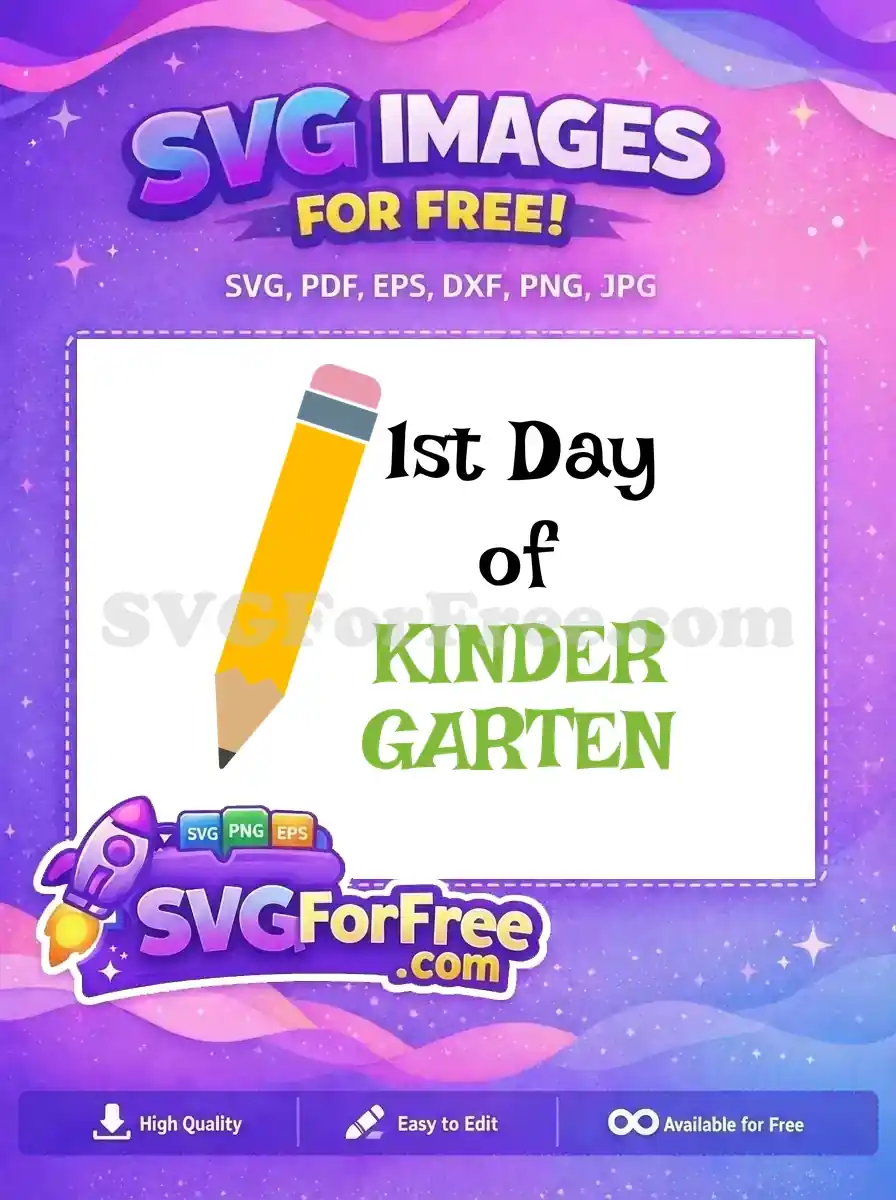 A vibrant free SVG design showing '1st Day of Kindergarten' with a yellow pencil. Ideal for back-to-school projects.