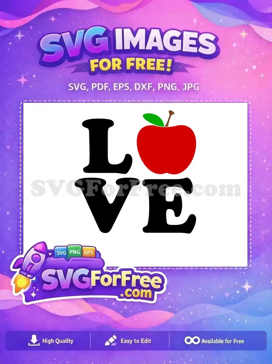 A charming free "LOVE" design with a red apple replacing the 'O', ideal for teachers or apple enthusiasts. This free SVG is a delightful graphic.