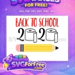 Free Red Back To School Free Toilet Paper 2020 Pencil Quarantine Free SVG - Instant Download