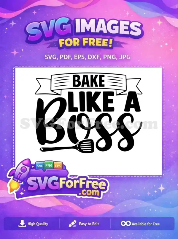 Free 'Bake Like A Boss' SVG design, featuring bold text and a spatula, ideal for kitchen crafts. Get this free cooking graphic.
