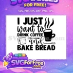 Free Coffee Drinker Quote Free Bread Baker Utensils Baker Quotes Free SVG - Instant Download