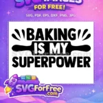 Free Black Quote Free Rolling Pin Baking Superpower Free SVG - Instant Download