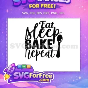 Free Baking Enthusiast SVG Design: “Eat Sleep BAKE repeat” Free "Eat Sleep BAKE repeat" SVG design, featuring script and block fonts with a spoon, ideal for kitchen decor.
